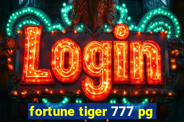 fortune tiger 777 pg